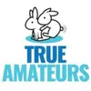 True Amateurs